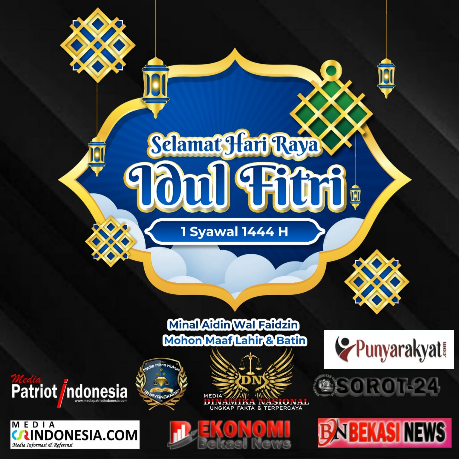 PT. Media Patriot Indonesia Grup Mengucapkan Selamat Hari Raya Idul Fitri 1444 H.Minal Aidin Wal Faizin