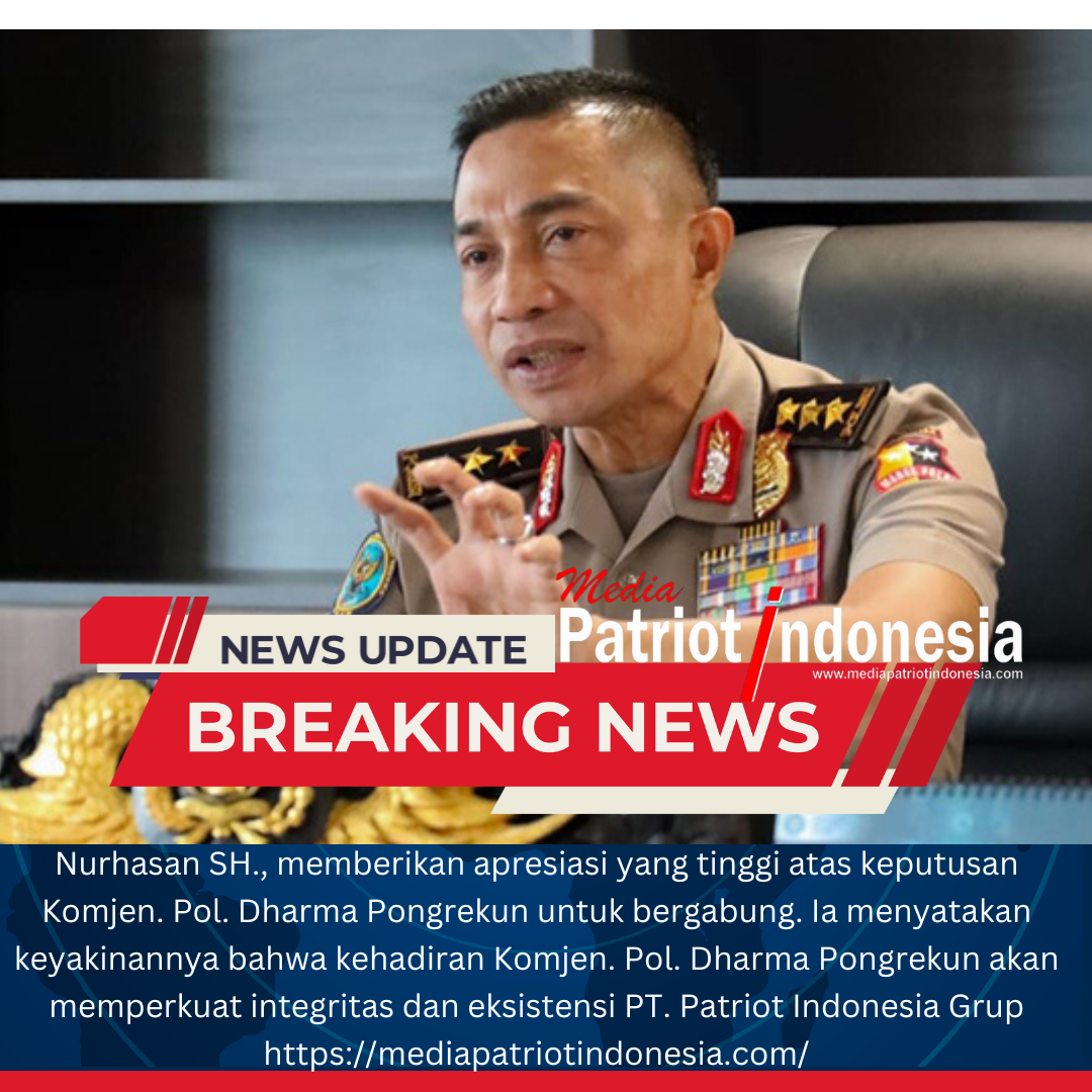 Komjen. Pol. Dharma Pongrekun Resmi Bergabung Sebagai Dewan Penasehat Media, di PT. Patriot Indonesia Grup