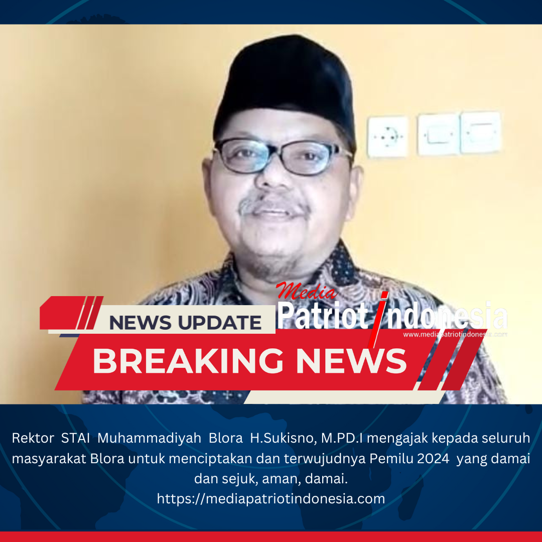 Rektor STAI Muhammadiyah Mengajak Masyarakat Blora Untuk Menciptakan Pemilu Damai