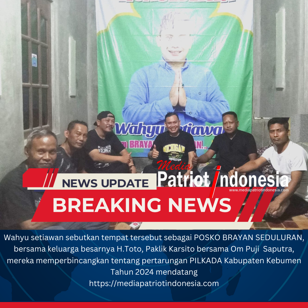 Kunjungan Silaturahmi Pendiri dan Pimpinan Redaksi Media Cetak Serta online Kepada Calon Bupati Kebumen Wahyu Setiawan Dapatkan Sambutan Hangat